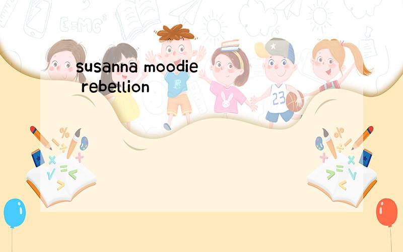 susanna moodie rebellion