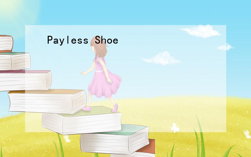 Payless Shoe