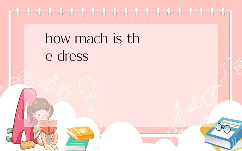 how mach is the dress